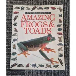 Amazing Frogs and Toads by Barry Clarke and Dorling Kindersley Publishing Staff